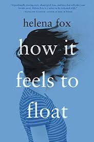 Amazon Com How It Feels To Float Ebook Fox Helena Kindle Store