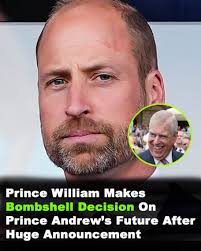 Prince William has had enough 😱🤯 Prince William Makes Bombshell Decision  On Prince Andrew's Future After Huge Announcement