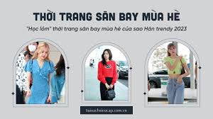 Học lỏm" thời trang sân bay mùa hè của sao Hàn trendy 2023