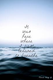 Marie King C Ocean Quotes Ocean Quotes Inspirational Sea Quotes