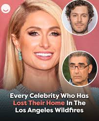 Some celebrities have been forced out of their homes due to the devastating  wildfire.