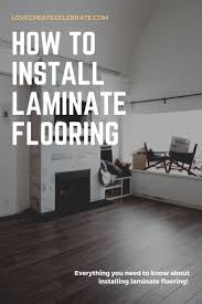 Learn How To Install Laminate Flooring In An Afternoon Everything You Need To Know To Lay This Diy Installing Laminate Flooring Laminate Flooring Diy Flooring