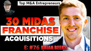 Brian Beers Shares the Secrets of 30 Midas Franchise Acquisitions