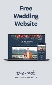 A Free Wedding Website Made Your Way In 2020 The Knot Wedding Website Wedding Website Wedding Website Free