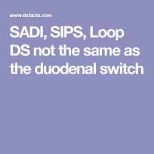 Sadi Sips Loop Ds Not The Same As The Duodenal Switch Bariatric Bariatric Recipes Bariatric Surgery