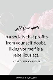 Self Love Quotes To Inspire You To Love Yourself More Self Love Quotes Self Acceptance Quotes Self Quotes