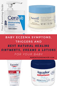 Natural remedies to help baby's dry skin. Baby Bath Products For Eczema Best Natural Cream For Baby Eczema Healing Ointments Lotions Parenthood4ever Parenthood4ever