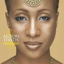 Soca Queen: Alison Hinds, Alison Hinds, Don Trent, Chris Allman, Terry  Arthur, Shontelle, Van Gibbs, Van Gibbs, Darien Bailey, Nicholas Brancker,  Vincent Henry, Victor Linton, Paul Slater, Winston Beckles, John Adams,  Bruce