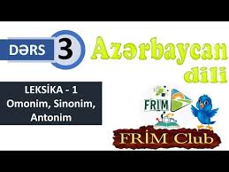 Antonim sozler bir cumle daxilinde islendikde ne yaranar? Leksika Omonim Sinonim Antonim AzÉ™rbaycan Dili DÉ™rs 3 Youtube