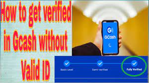 Pwede ata 'yan student id. How To Fully Verify Gcash Without Any Valid Id Gcash Verification Process Youtube