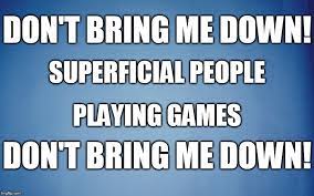 Don T Bring Me Down Memes Gifs Imgflip