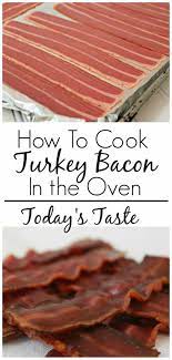 How To Cook Turkey Bacon In The Oven Cooking Turkey Bacon Baking Turkey Bacon Food