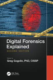 Scheduled classes in english for mixed groups of attendees at this in general, this also leads to a better understanding of the data presented by forensic software, of how training trainings course courses class classes seminar seminars education lecture exercise. Digital Forensics Explained 2nd Edition Greg Gogolin Routledge