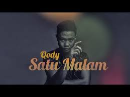 Satu nama tetap dihati genre : Lirik Lagu Satu Malam Qody Ost Pengantin Satu Malam