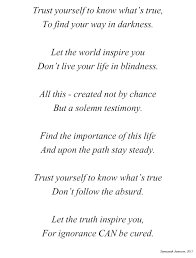 Inspirational Islamic Poem Trust Yourself To Know What S True Because Ignorance Can Be Cured Trust Yourself Words Worth Islamic Quotes