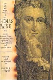 The Life and Major Writings of Thomas Paine: Includes Common Sense, the  American Crisis, Rights of Man, the Age of Reason and Agrarian Justice:  Paine, Thomas, Foner, Philip Sheldon: 9780735100770: Amazon.com: Books