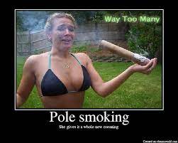 What Does Smoking Pole Mean