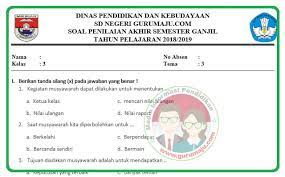 Check spelling or type a new query. Soal Uas Pas Kelas 3 Tema 3 Kurikulum 2013 Revisi 2018 Guru Maju
