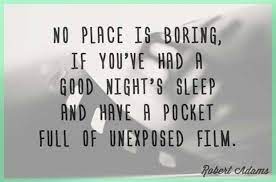 70 Inspirational Quotes For Photographers Quotes About Photography Inspirational Quotes Best Quotes