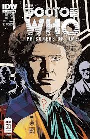Doctor Who Prisoners of Time, No. 6: Scott Tipton, David Tipton, John  Ridgway: Amazon.com: Books