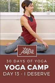Yoga Camp Day 13 It S Your Lucky Day Join Adriene For This Blend Of Yummy Gentle Yoga You Deserve It Cultiva Yoga With Adriene Basic Yoga Poses 30 Day Yoga