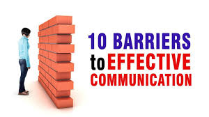 This Website Gives 10 Good Examples On How To Avoid Communication Barriers Effective Communication Effective Communication Skills Workplace Communication
