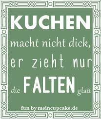 Hier findest du die lustigsten sprüche zum thema kuchen. Humor Und Lustige Backspruche Backen Mit Meincupcake De Blog