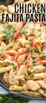 Creamy Chicken Fajita Pasta One Pot Meal Spend With Pennies Chicken Fajita Pasta Easy Pasta Recipes Fajita Pasta Recipe