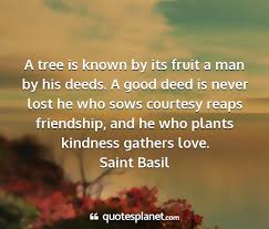 What does the tree mean in a tree is known by its fruit? A Tree Is Known By Its Fruit A Man By His Deeds