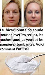 Le Bicarbonate De Soude Pour Enlever Les Cernes Les Poches Sous Les Yeux Et Les Paupieres Tombantes Voici Comment L U Enlever Les Cernes Cernes Sous Les Yeux