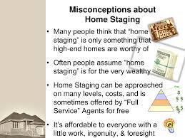 The cost to stage a home varies depending on your location, local demand for house stagers, and the amount of work needed. Ppt Home Staging Powerpoint Presentation Free Download Id 2521856