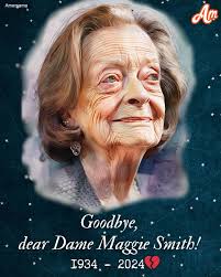 Rest in peace, legendary Dame Maggie Smith! 🙏🕊 You brought wisdom to  every character and light to the world. You'll be forever missed, but never  forgotten.💔😔