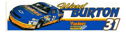 By 32assassin jun 13 2015 12:51 am. Ward Burton Hardee S Racing 31 Bumper Sticker Bumper Stickers Ebay Bumpers