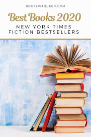 The Complete List Of New York Times Fiction Best Sellers In 2020 Fiction Best Sellers Book Club Books Feel Good Books