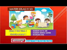 Kunci jawaban kelas 4 sd tema 1 subtema 1 pembelajaran 1 halaman 3, 4, 5, 6, 7, 8, 9, 10, 11, dan 12. Materi Kelas Iv Sd Tema 9 Sub Tema 1 Pembelajaran 1 Youtube