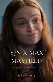 max mayfield x male reader