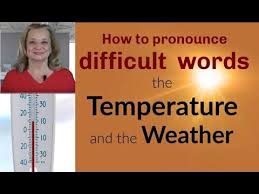 Did we divide the syllables correctly? How To Pronounce Difficult Words Related To The Temperature And Weather Youtube How To Pronounce Words Kindergarten Syllabus