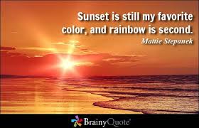 Pin By Ron Bare On Art Color My World Sunset Quotes Nature Quotes Color Quotes