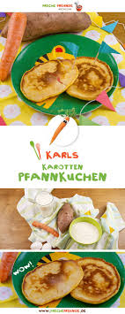 Karls Karotten Pfannkuchen Freche Freunde Kochclub Rezept Kochen Fur Kleinkinder Kochen Lebensmittel Essen