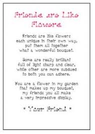 Like words, i read my footprints like my past, erased by waves of circumstance, my future uncertain as wind. Friends Are Like Flowers Tip Junkie