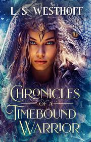 Release of Fantasy Novel Chronicles of a Timebound Warrior