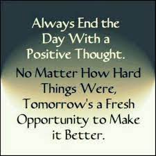 Wednesday Words Of Wisdom Always End The Day With A Positive Thought Positive Quotes Words Positive Thoughts