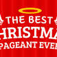 The Best Christmas Pageant Ever (Comedy)