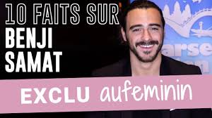 Benji Samat 10 Choses Que Vous Ignorez Sur Lui Youtube