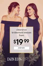 Clearance Bridesmaid Dresses Start At Just 19 99 At David S Bridal For Davids Bridal Bridesmaid Dresses Bridal Bridesmaid Dresses Discount Bridesmaid Dresses