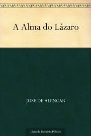Ontdek de perfecte stockfoto's over lazaro en redactionele nieuwsbeelden van getty images kies uit premium lazaro van de hoogste kwaliteit. A Alma Do Lazaro Portuguese Edition Ebook De Alencar Jose Amazon De Kindle Shop