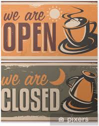 Retro Door Signs For Coffee Shop Or Cafe Bar Poster Pixers We Live To Change In 2020 Coffee Shop Cafe Bar Cafe Door