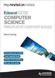 These resources are suitable for the 2016 edexcel gcse computer science specification, final assessment 2021. My Revision Notes Edexcel Gcse Computer Science Steve Cushing 9781471841125