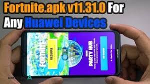 By continuing to browse our site you accept our cookie policy. Fortnite Apk V11 31 0 For Any Huawei Devices Youtube