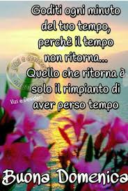 La felicità arriva quando smetti di lamentarti per i buona domenica. 200 Di Buona Domenica Immagini Belle Lebelleimmagini It